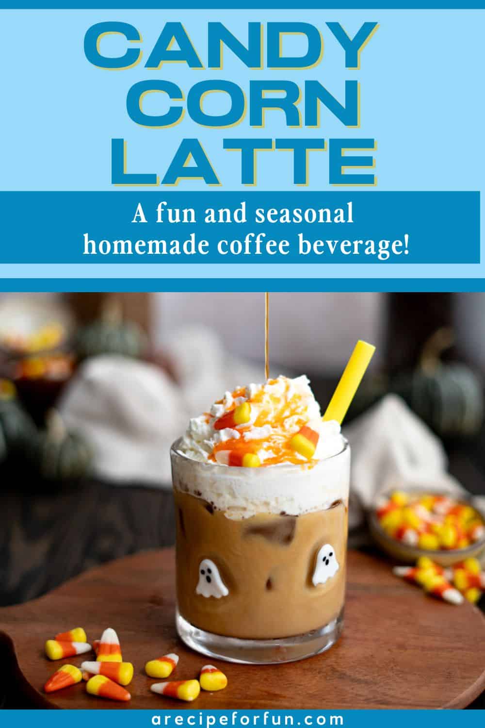 Pinterest Pin for a post about a recipe for a candy corn latte.