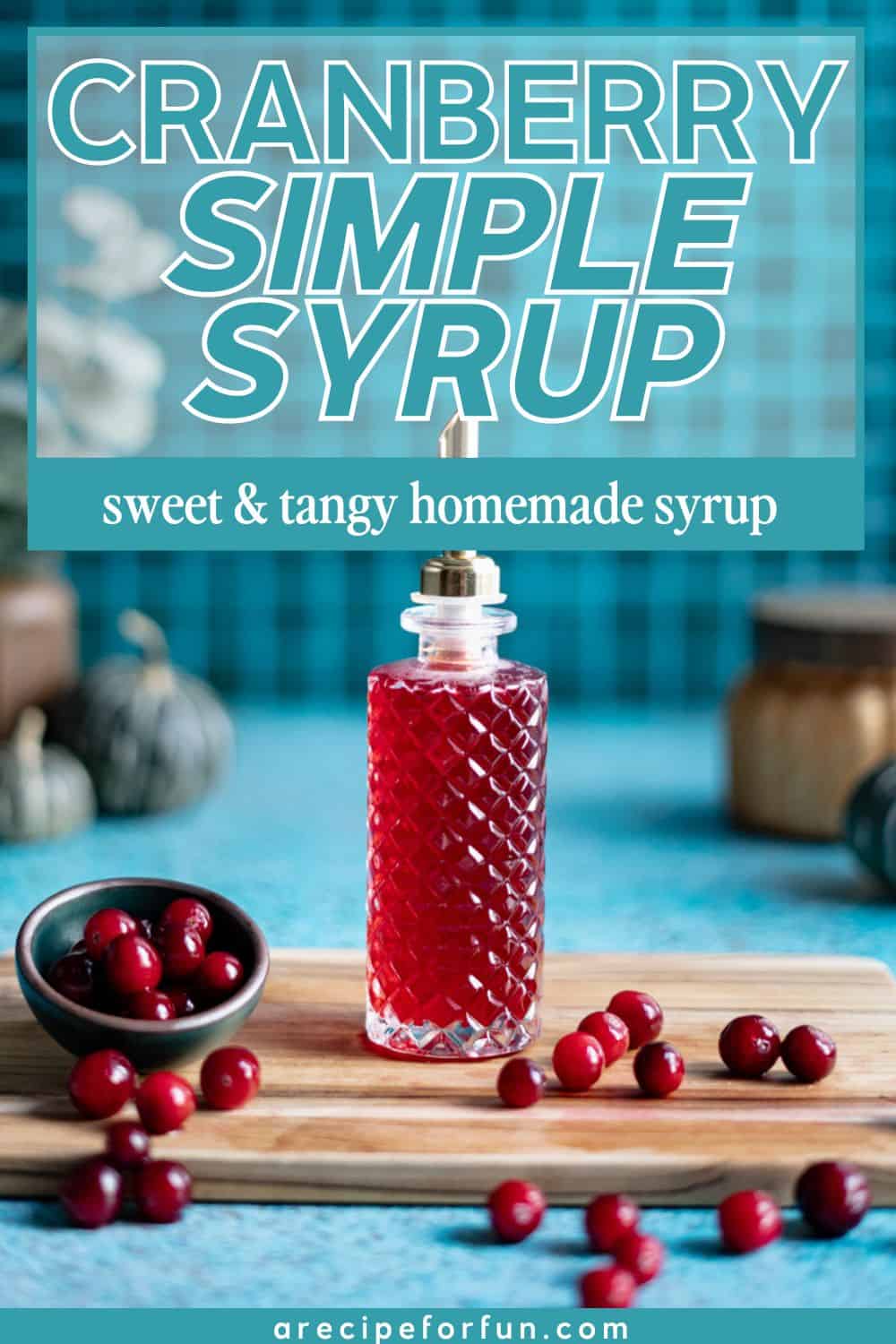 Pinterest Pin for a post about a recipe for a cranberry simple syrup.