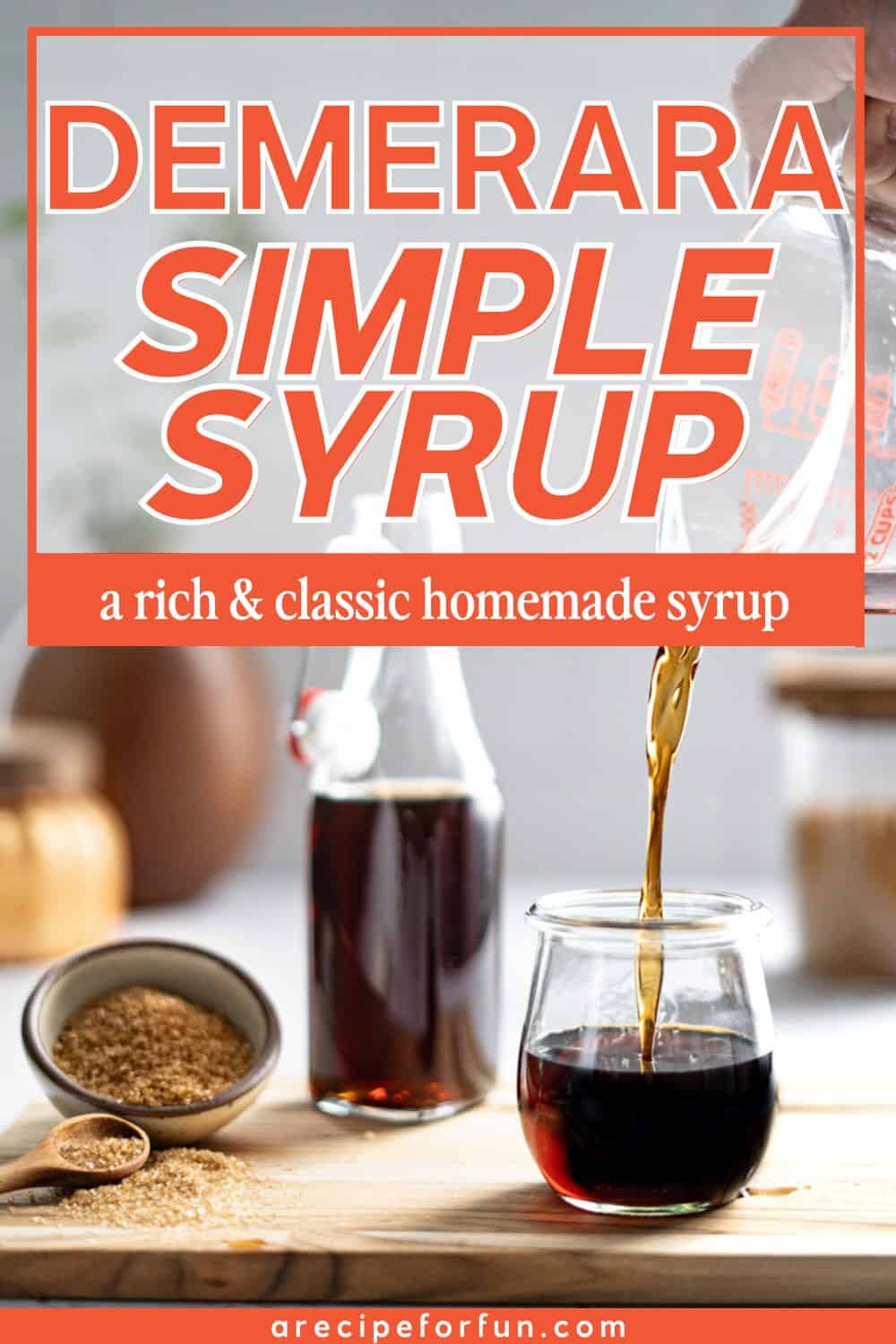 Pinterest Pin for a post about a recipe for a demerara simple syrup.