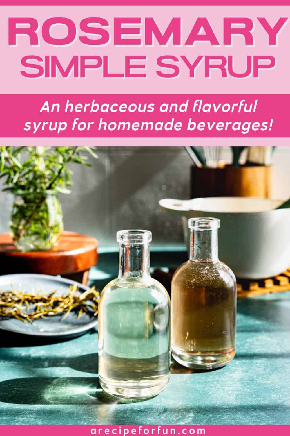 Pinterest Pin for a post about a recipe for a rosemary simple syrup recipe.