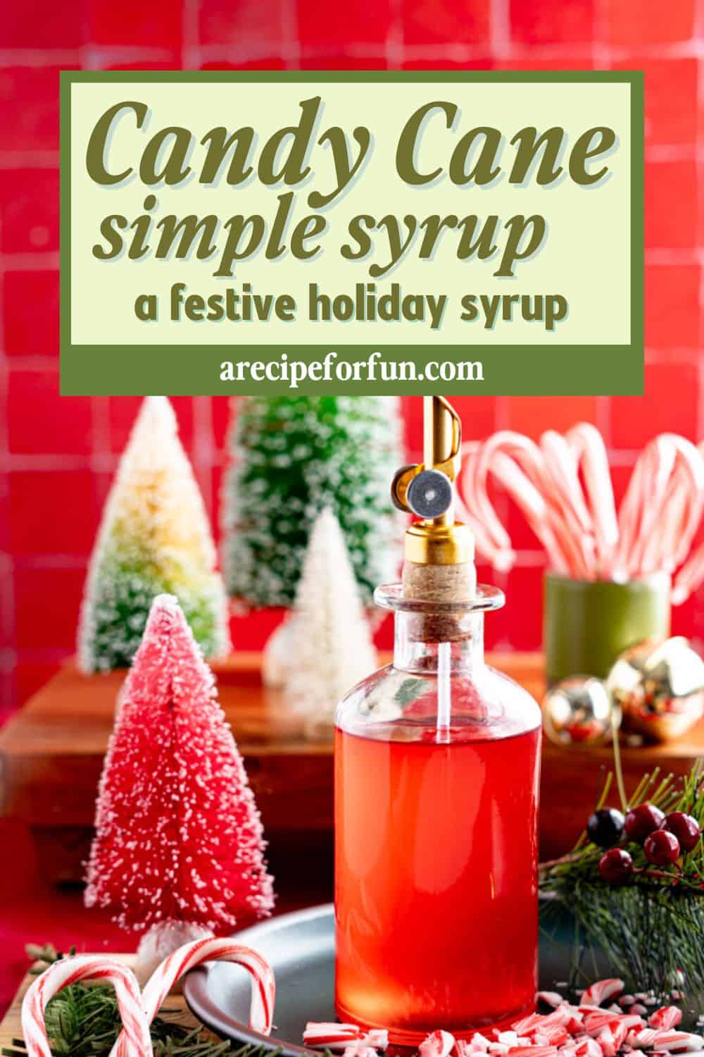 Pinterest Pin for a post about a recipe for a candy cane simple syrup.