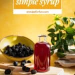 A pinterest pin for a recipe for blackberry simple syrup.