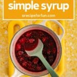 A pinterest pin for a recipe for blackberry simple syrup.