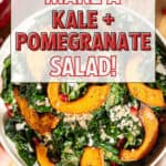 A bowl of kale and pomegranate salad topped with roasted squash, quinoa, and feta cheese. Overlaid text reads: Try our kale and pomegranate salad with seasonal squash, quinoa, and feta cheese!.