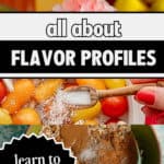 A collage with images of drinks, tomatoes being salted, and spices being mixed, overlaid with text: discover flavor profiles and learn to cook intuitively!.