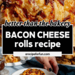 A close-up of golden, cheesy bacon and cheese rolls, with a plate holding one roll in the foreground. Overlay text reads: “Bacon Cheese Rolls Recipe—better than the bakery” with bacon, cheese, and béchamel listed above.